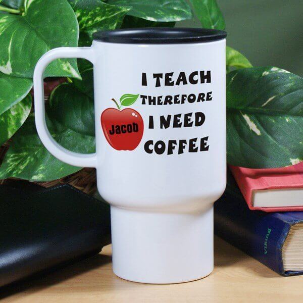Personalized I Teach Teacher Travel Mug