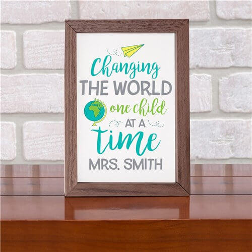 Personalized Changing The World Table Top Sign